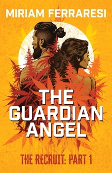 Paperback The Guardian Angel: The Recruit Book