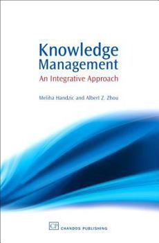 Paperback Knowledge Management: An Integrative Approach Book