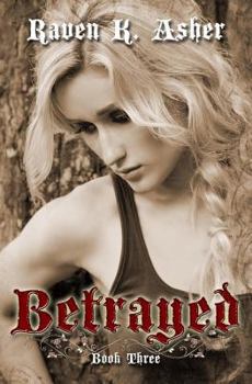 Betrayed - Book #3 of the Onyx Wolves