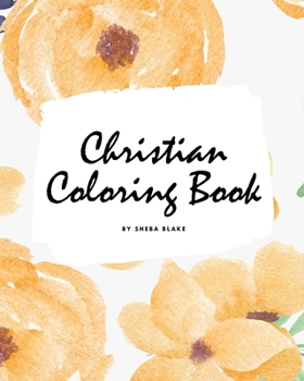 Paperback Christian Coloring Book for Adults (8x10 Coloring Book / Activity Book) Book