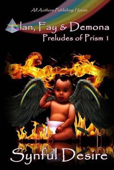 Paperback Alan, Fay & Demona: Preludes of Prism Book 1 Book