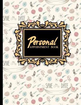 Paperback Personal Appointment Book: 2 Columns Appointment Log, Appointment Scheduling Template, Hourly Appointment Book, Cute Wedding Cover Book