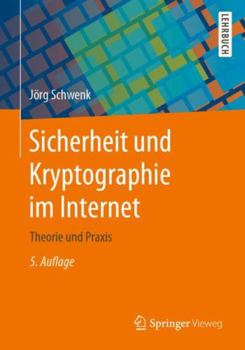 Paperback Sicherheit Und Kryptographie Im Internet: Theorie Und PRAXIS [German] Book