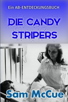 Paperback Die Candy Stripers [German] Book