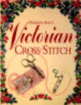 Paperback Vanessa-Ann's Victorian Cross-Stitch Book