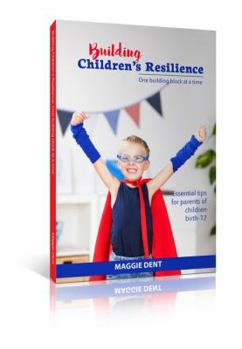 Paperback Building Children's Resilience: One Building Block at a Time Book