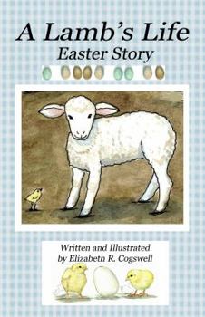 Paperback A Lamb's Life, Easter Story Book