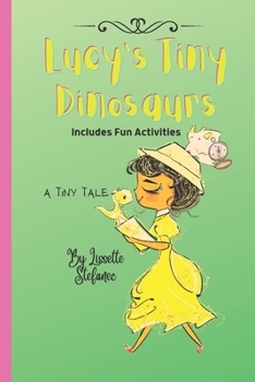 Paperback Lucy's Tiny Dinosaurs Book