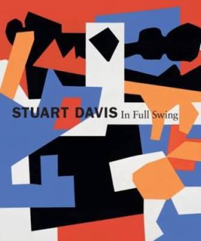 Hardcover Stuart Davis: In Full Swing Book
