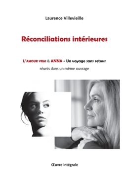 Paperback Réconciliations intérieures [French] Book