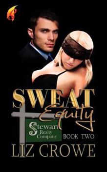 Paperback Sweat Equity (Stewart Realty Book 2) Book