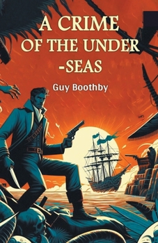 Paperback A Crime of the Under-seas Book