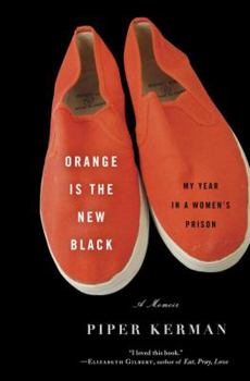 Hardcover Orange Is the New Black: My Year in a Women's Prison Book