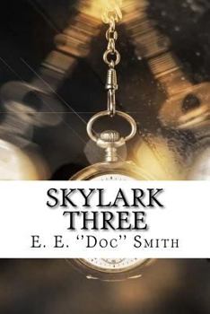 Skylark Three - Book #2 of the Skylark