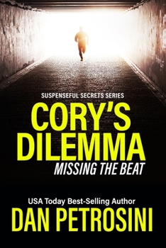 Paperback Cory's Dilemma: Suspenseful Secrets - Book 1 Book