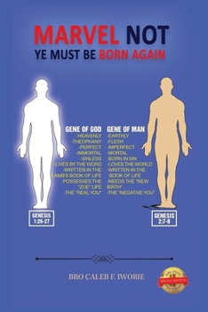 Paperback Marvel Not, Ye Must Be Born Again Book