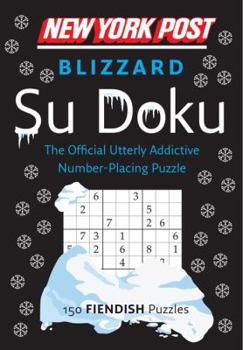 Paperback New York Post Blizzard Su Doku: 150 Fiendish Puzzles Book
