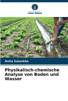 Paperback Physikalisch-chemische Analyse von Boden und Wasser [German] Book