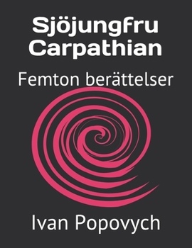 Paperback Sjöjungfru Carpathian: Femton berättelser [Swedish] Book