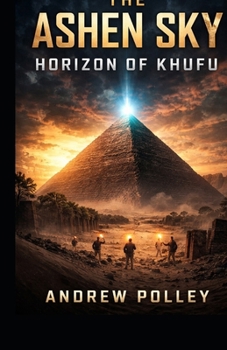 The Ashen Sky: Horizon of Khufu