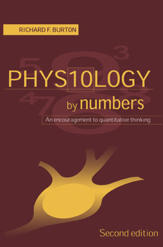 Paperback Physiology by Numbers: An Encouragement to Quantitative Thinking Book