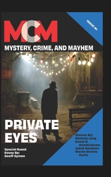 Paperback Private Eyes: Mystery, Crime, and Mayhem: Issue 1 Book