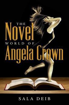 Paperback The Novel World of Angela Crown Book