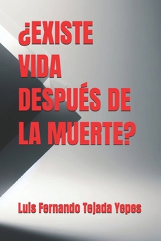 Paperback ¿Existe Vida Después de la Muerte? [Spanish] Book