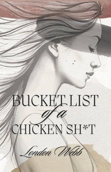 Paperback Bucket List of a Chicken Sh*t Book