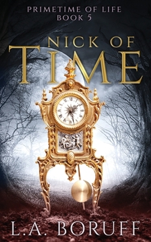 Paperback Nick of Time: An Urban Fantasy Mystery Book