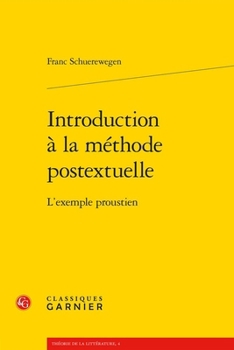 Paperback Introduction a la Methode Postextuelle: L'Exemple Proustien [French] Book