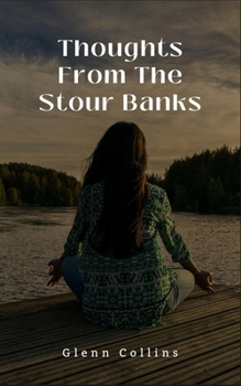 Paperback Thoughts From The Stour Banks Book