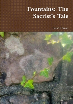 Paperback Fountains: The Sacrist's Tale Book