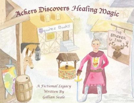 Ackers Discovers Healing Magic: The fictional legacy of NHS Ambulance Driver Mark Stanley
