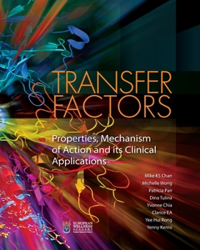 Paperback Transfer Factors: Properties, Mechanism of Action and Its Clinical Applications Book