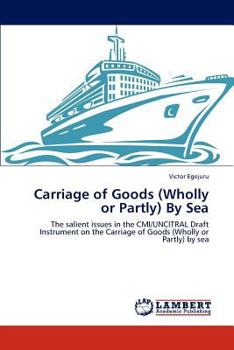 Paperback Carriage of Goods (Wholly or Partly) By Sea Book