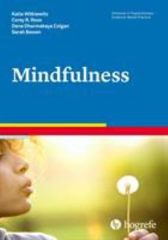 Paperback Mindfulness (Advances in Psychotherapy: Evidence-based Practice) Book