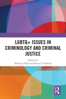 Paperback LGBTQ+ Issues in Criminology and Criminal Justice Book