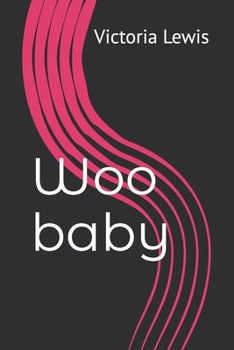 Paperback Woo baby (Life & the Years in Between) Book