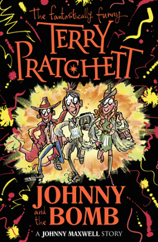 Johnny and the Bomb - Book #3 of the  