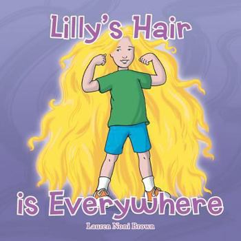 Paperback Lilly's Hair is Everywhere Book