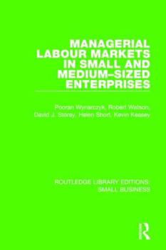 Paperback Managerial Labour Markets in Small and Medium-Sized Enterprises Book