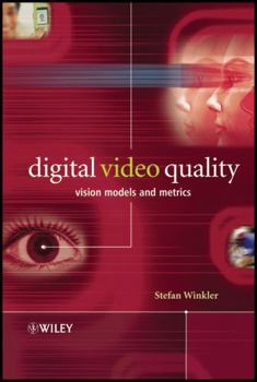 Hardcover Digital Video Quality: Vision Models and Metrics Book