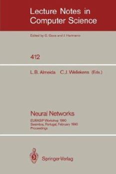 Paperback Neural Networks: Eurasip Workshop 1990 Sesimbra, Portugal, February 15-17, 1990. Proceedings Book