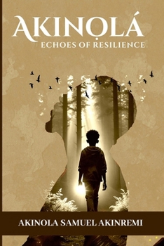 Paperback Akinola: Echoes of Resilience Book