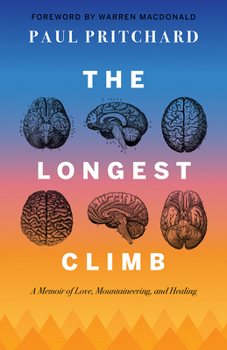 Paperback The Longest Climb: A Memoir of Love, Mountaineering, and Healing Book