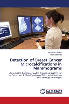 Paperback Detection of Breast Cancer Microcalcifications in Mammograms Book