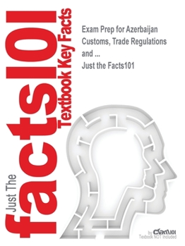 Paperback Exam Prep for Azerbaijan Customs, Trade Regulations and ... Book