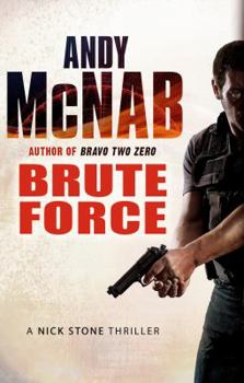 Brute Force - Book #11 of the Nick Stone