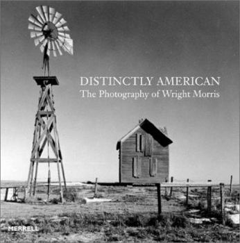 Hardcover Distinctly American: The Photography of Wright Marris Book